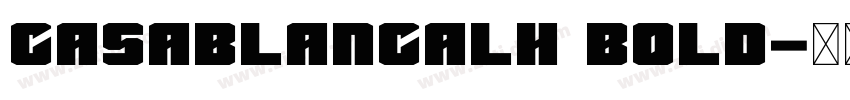 CasablancaLH Bold字体转换